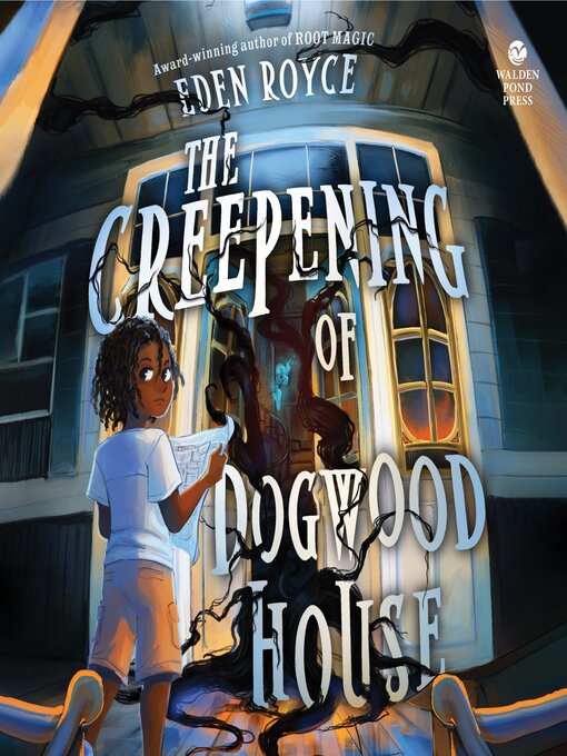 Title details for The Creepening of Dogwood House by Eden Royce - Wait list